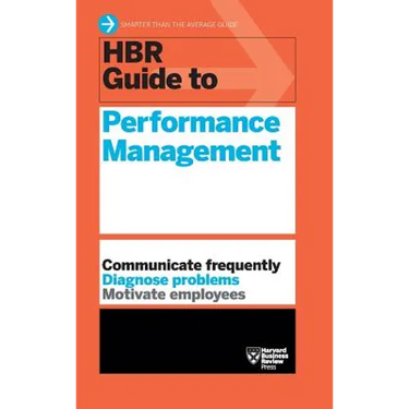 HBR Guide to Performance Management (HBR Guide Series)