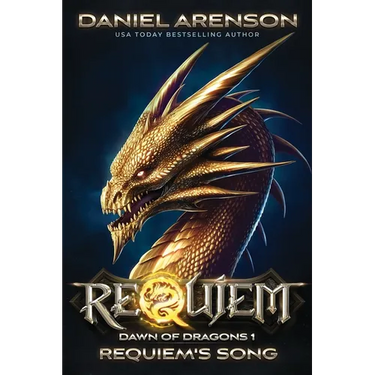 Requiem's Song: Dawn of Dragons, Book 1