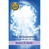 Soul Releasement: : Assisting Souls into the Light
