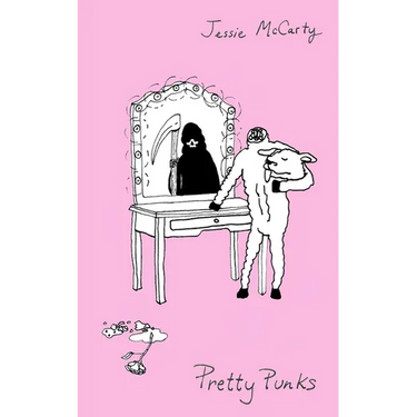 Pretty Punks: Poems, Portrait, and Play