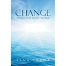 Change: Friendly Faith Sharing The Book