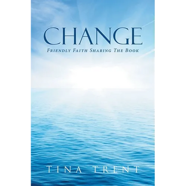 Change: Friendly Faith Sharing The Book