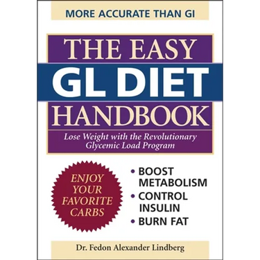 The Easy Gl Diet Handbook: Lose Weight with the Revolutionary Glycemic Load Program