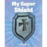 My Super Shield