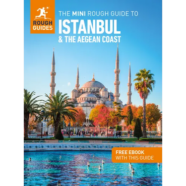 The Mini Rough Guide to Istanbul and the Aegean Coast: Travel Guide with eBook