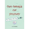Two Padres on Holiday: My Travels with Tony