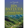 The Travels of Ibn Battuta to Central Asia