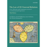 The Law of EU External Relations: Cases, Materials, and Commentary on the EU as an International Legal Actor
