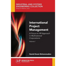 International Project Management, Volume I: A Focus on HR Approach in Multinational Corporations