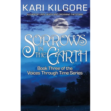 Sorrows in the Earth
