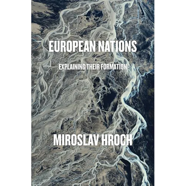 European Nations: Explaining Their Formation