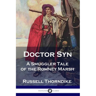 Doctor Syn: A Smuggler Tale of the Romney Marsh