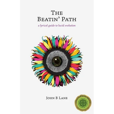 The Beatin' Path: a lyrical guide to lucid evolution