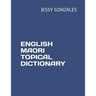English Maori Topical Dictionary