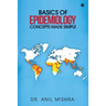 Basics of Epidemiology - Concepts made simple