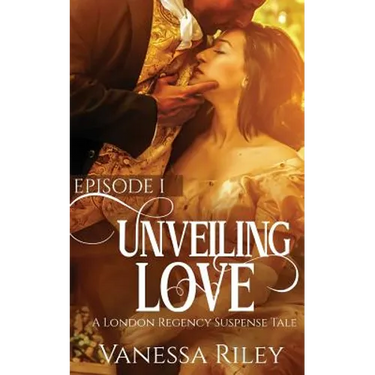 Unveiled Love: Episode I