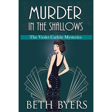 Murder in the Shallows: A Violet Carlyle Historical Mystery