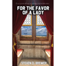 For the Favor of a Lady