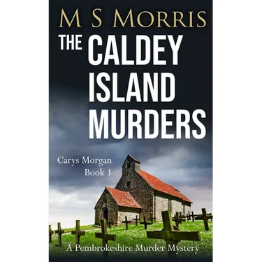 The Caldey Island Murders: A Pembrokeshire Murder Mystery