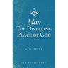 Man-The Dwelling Place of God