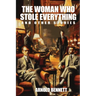 The Woman Who Stole Everything and Other Stories