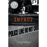 Impact: A Riverdale PD Series Prequel