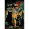 The Superior Guardian