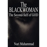 The Black Woman: The 2nd Self of God