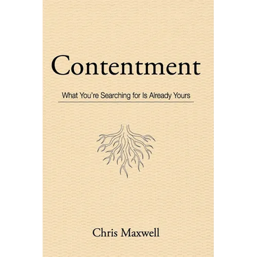 Contentment: What You're Searching for Is Already Yours