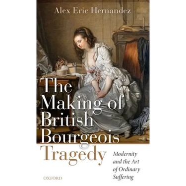 Making of British Bourgeois Tragedy