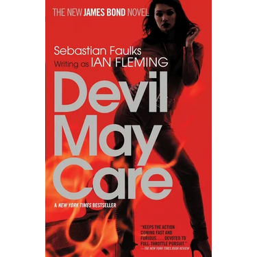 Devil May Care: A James Bond Novel