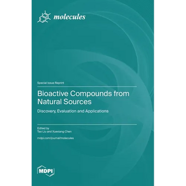 Bioactive Compounds from Natural Sources: Discovery, Evaluation and Applications