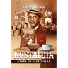 Nostalgia: Stars of Yesteryear