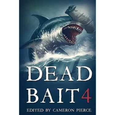 Dead Bait 4