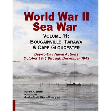 World War II Sea War, Volume 11: Bougainville, Tarawa & Cape Gloucester