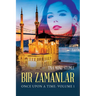 Bir Zamanlar: Once Upon a Time