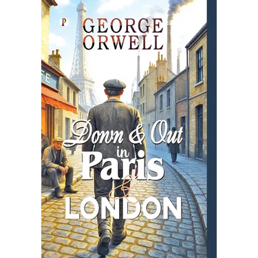 Down and Out in Paris and London