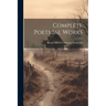 Complete Poetical Works
