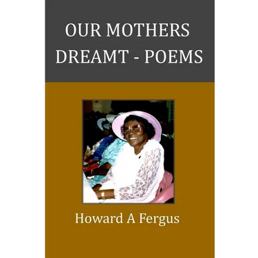 Our Mothers Dreamt