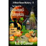 The Case of the Poisoned Pumpkin