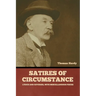 Satires of Circumstance, Lyrics and Reveries, with Miscellaneous Pieces