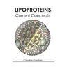 Lipoproteins: Current Concepts