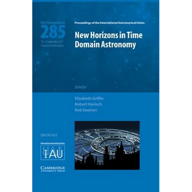 New Horizons in Time Domain Astronomy IAU S285
