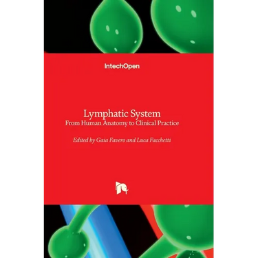 Lymphatic System - From Human Anatomy to Clinical Practice: From Human Anatomy to Clinical Practice