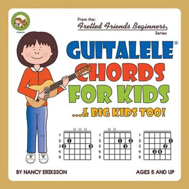 Guitalele Chords For Kids...& Big Kids Too!