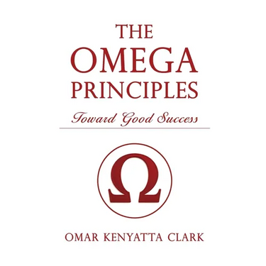 The Omega Principles: Toward Good Success