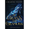 Of Glass and Glamour