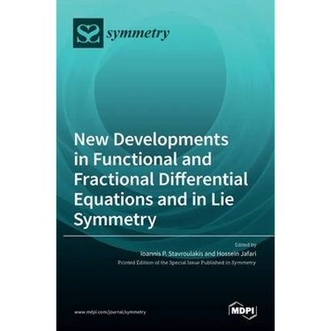 New Developments in Functional and Fractional Differential Equations and in Lie Symmetry