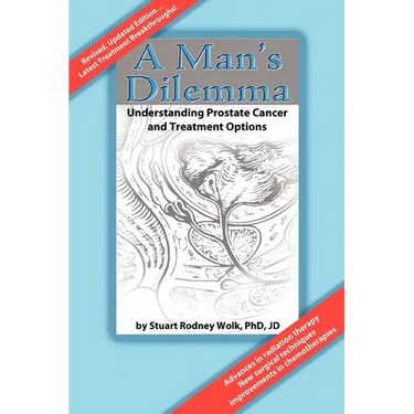 A Man's Dilemma: Understanding Prostate Cancer and Treatment Options