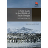 A Field Guide to the Wildlife of South Georgia